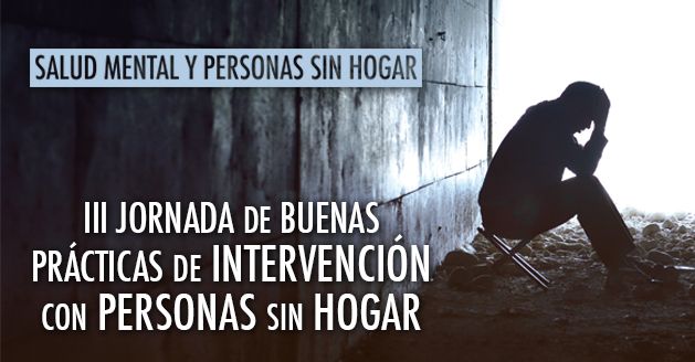 II JORNADA DE BUENAS PRÁCTICAS DE INTERVENCIÓN CON PERSONAS SIN HOGAR