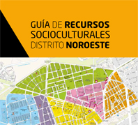 Guia de recursos socioculturales del Distrito Noroeste